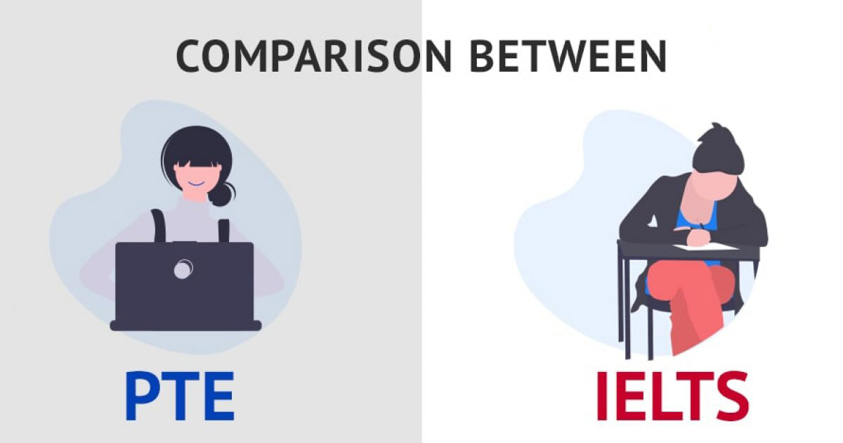 تفاوت آزمون PTE و IELTS ،کدامیک بهتر است؟